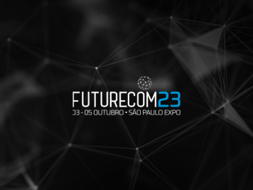 Executivos da Roche, Motorola, Gerdau, TIM, Braskem, Hering e Carrefour marcam presença na 24ª edição do Futurecom - ABRACLOUD