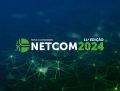 11° Edição Netcom 2024 - ABRACLOUD